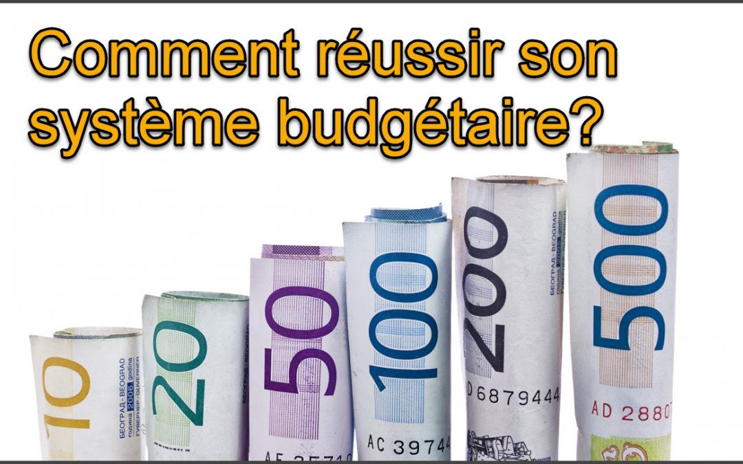 Voici comment réussir les étapes de votre processus budgétaire (partie 1)
