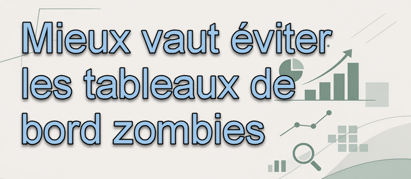 Votre tableau de bord est-il mort… ou juste endormi ? Les 6 signes qui ne trompent pas.
