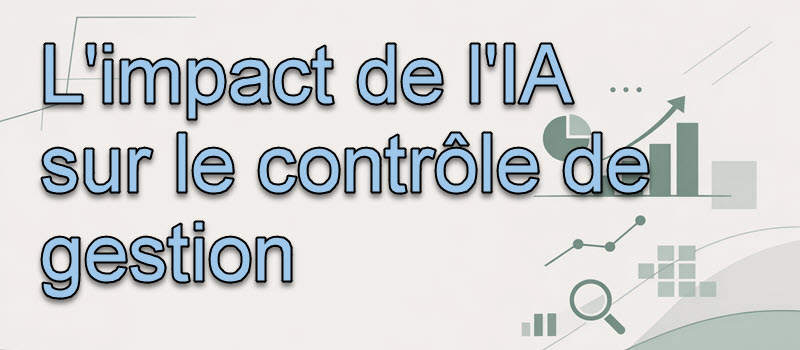 L&rsquo;avenir du contrôle de gestion : Comment l&rsquo;IA commence à impacter la budgétisation ?