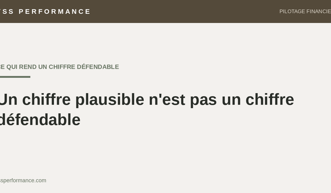 Un chiffre plausible n&rsquo;est pas un chiffre défendable